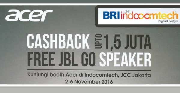 acer-cashback-15-juta-bri-indocomtech-2016-header