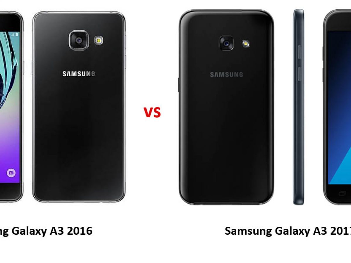 Samsung Galaxy A3 2016 Vs Samsung Galaxy A3 2017 Bagus Mana Gadgetren