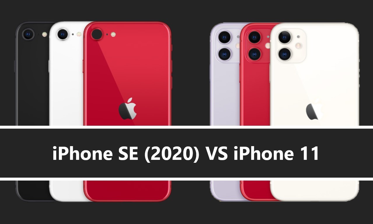 iPhone SE 2020 VS iPhone 11 Header