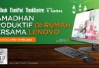 Ramadan Produktif Di Rumah Bersama Lenovo header