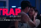 Libatkan-Penggemar-TikTok-Hadirkan-Drama-Korea-Baru-Berjudul-TRAP-Header.