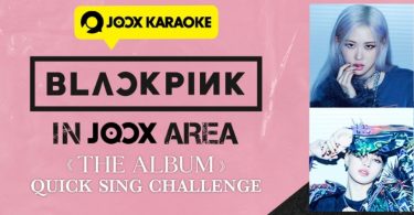 JOOX Blackpink Karaoke