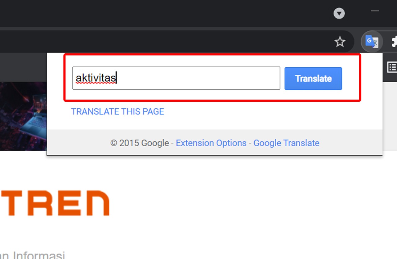 Cara Menggunakan Google Translate Extension Di Google Chrome   Google Translate Extension Part 9 