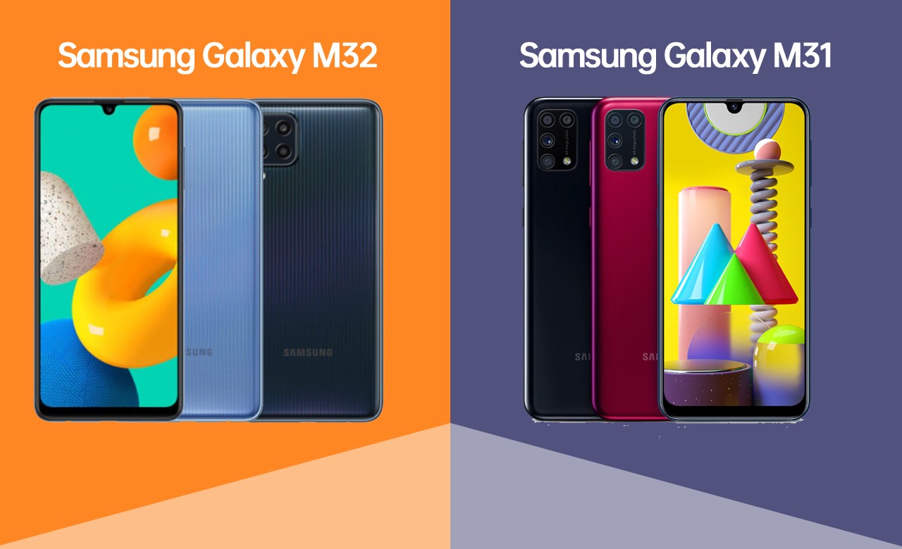 Samsung Galaxy M32 Vs Galaxy M31