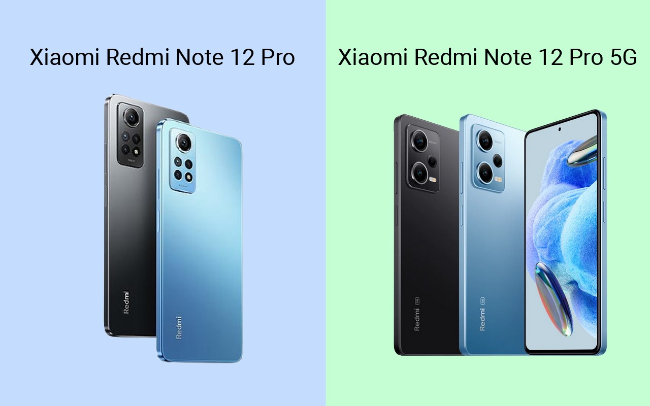  A comparison of the Xiaomi Redmi Note 12 Pro and Redmi Note 12 Pro 5G smartphones, showing their front and back designs.