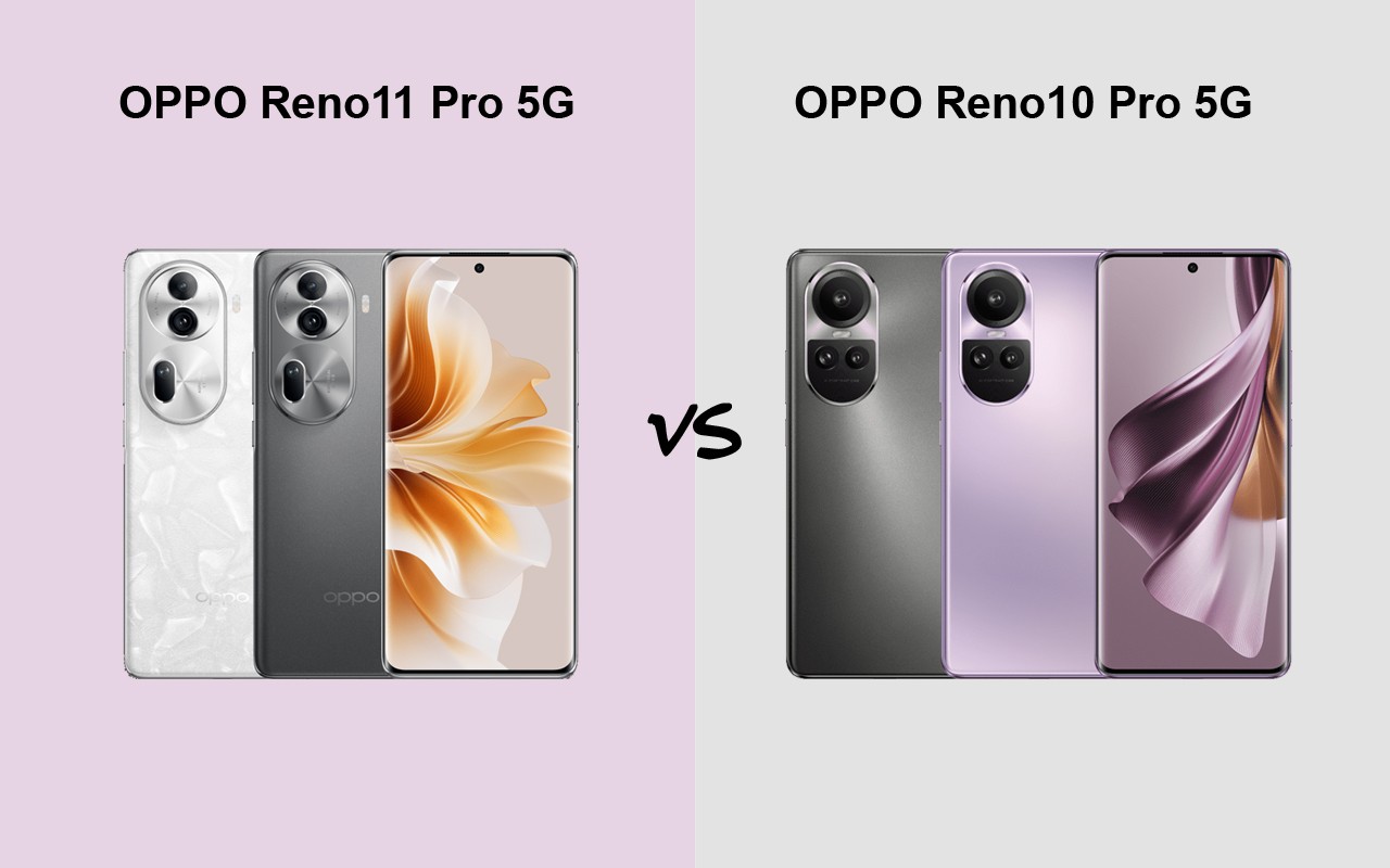 OPPO Reno11 Pro 5G vs Reno10 Pro 5G