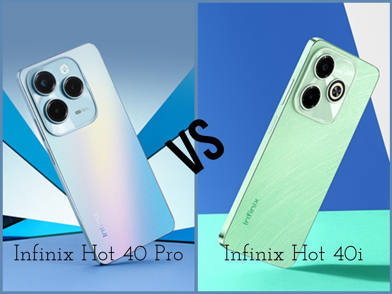 Infinix Hot 40 Pro Vs Infinix Hot 40i - Header